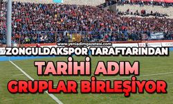 Zonguldakspor taraftarından tarihi adım: Gruplar birleşiyor