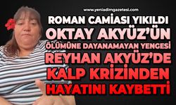 Oktay Akyüz’ün ölümüne dayanamadı: Yengesi Reyhan Akyüz’de kalp krizinden hayatını kaybetti