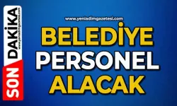 Zonguldak'ta belediye personel olacak