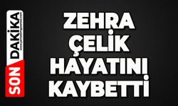 Zonguldak'ın acı kaybı: Zehra Çelik hayatını kaybetti