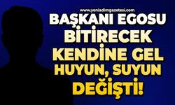 Başkanı egosu bitirecek: Kendine gel huyun, suyun değişti!