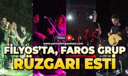 Filyos'ta, FAROS Grup rüzgarı esti