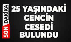 25 yaşındaki genç elleri bağlı halde ölü bulundu