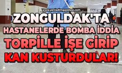Zonguldak'ta hastanelerde bomba iddia: Torpille işe girip kan kusturdular!