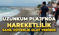 Uzunkum Plajı'nda hareketlilik: Sahil Güvenlik olay yerinde