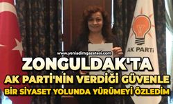 Zonguldak'ta AK Parti'nin verdiği güvenle bir siyaset yolunda yürümeyi özledim