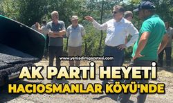 AK Parti heyeti Hacıosmanlar Köyü'nde