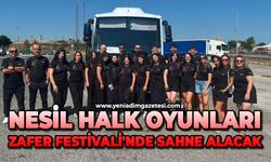Nesil Halk Oyunları Zafer Festivali'nde sahne alacak