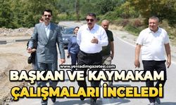 Başkan ve Kaymakam çalışmaları inceledi