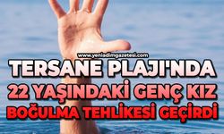 Tersane Plajı'nda 22 yaşındaki Azra Çelik boğulma tehlikesi geçirdi
