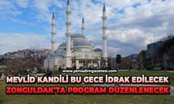 Mevlid Kandili bu gece idrak edilecek: Zonguldak'ta program düzenlenecek
