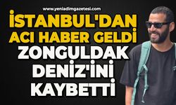 İstanbul'dan acı haber geldi: Zonguldak, Deniz'ini kaybetti