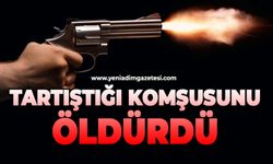 Tartıştığı komşusunu öldürdü