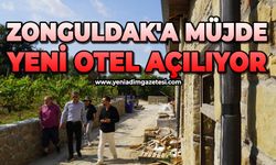 Müjde: Zonguldak'a yeni bir otel açılıyor