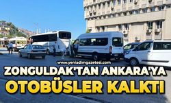 Zonguldak'tan Ankara'ya otobüsler kalktı