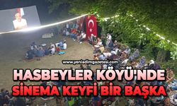 Hasbeyler Köyü'nde sinema keyfi bir başka