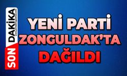 Yeni Parti Zonguldak'ta dağıldı