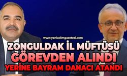 Zonguldak İl Müftüsü görevden alındı: Bayram Danacı yerine atandı
