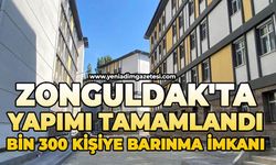 Zonguldak'ta yapımı tamamlandı: Bin 300 kişiye barınma imkanı