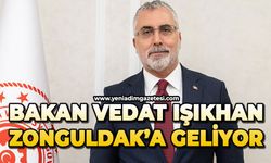 Bakan Vedat Işıkhan Zonguldak'a geliyor