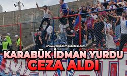 Karabük İdman Yurdu ceza aldı