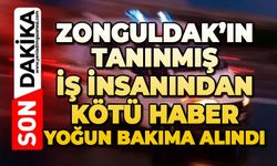 Zonguldak’ın tanınmış iş insanından kötü haber: Yoğun bakıma alındı