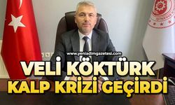 Veli Köktürk kalp krizi geçirdi