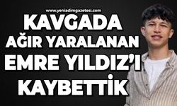 Kavgada ağır yaralanan Emre Yıldız hayatını kaybetti