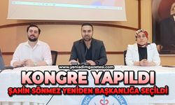 Kongre yapıldı: Şahin Sönmez yeniden başkanlığa seçildi