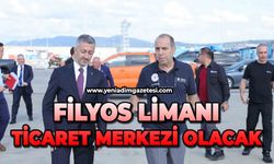 Filyos Limanı ticaret merkezi olacak