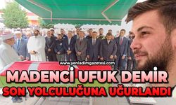 Madenci Ufuk Demir son yolculuğuna uğurlandı