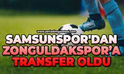 Samsunspor'dan Zonguldakspor transfer oldu