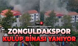 Zonguldakspor Kulüp binası yanıyor