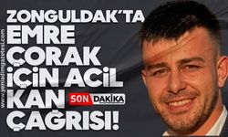 Zonguldak’ta Emre Çorak için acil kan çağrısı!