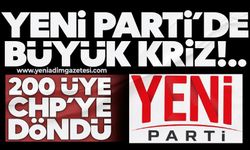 YENİ Parti'de büyük kriz! 200 üye CHP'ye döndü