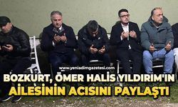 Bozkurt, Ömer Halis Yıldırım'ın ailesinin acısını paylaştı