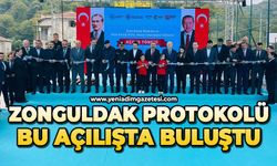 Zonguldak protokolü bu açılışta buluştu