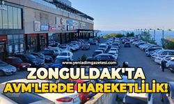 Zonguldak'ta AVM'lerde hareketlilik!