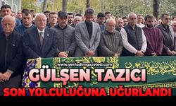 Gülşen Tazıcı son yolculuğuna uğurlandı