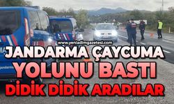 Jandarma Çaycuma yolunu bastı: Didik didik aradılar