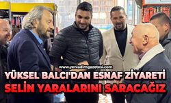 Yüksel Balcı'dan esnaf ziyareti: Selin yaralarını saracağız