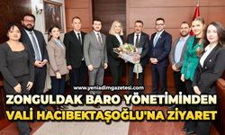 Zonguldak Baro Yönetiminden Vali Hacıbektaşoğlu'na ziyaret