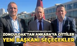 Zonguldak'tan Ankara'ya gittiler: Yeni başkanı seçecekler