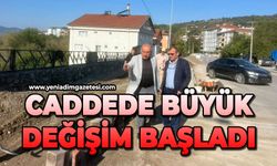 Caddede büyük değişim başladı