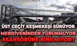 Üst geçit keşmekeşi sürüyor: Merdivenden yürünmüyor, asansörüne binilmiyor?
