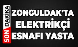 Zonguldak'ta elektrikçi esnafı yasta