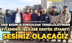DİSK Basın-İŞ Zonguldak Temsilciliği’nden eylemdeki işçilere destek ziyareti: Sesiniz olacağız