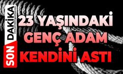 23 yaşındaki genç hayatını kaybetti