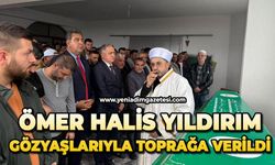 Ömer Halis Yıldırım gözyaşlarıyla toprağa verildi