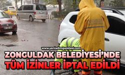 Zonguldak Belediyesi’nden tüm izinler iptal edildi